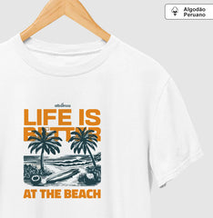 LIFE IS BETTER AT THE BEACH