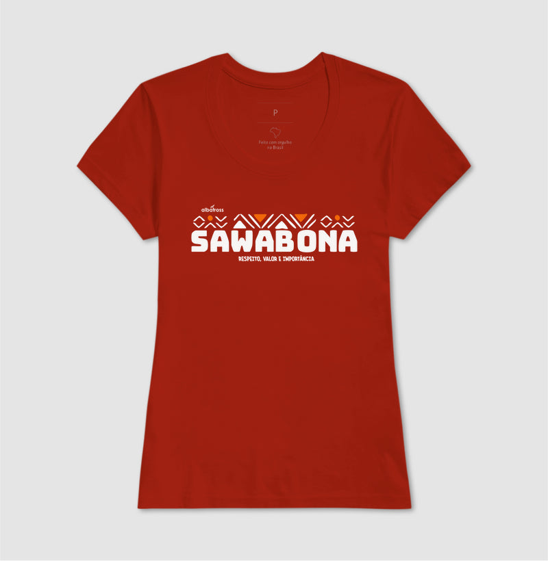SAWABONA - RESPEITO, VALOR E IMPORTÂNCIA