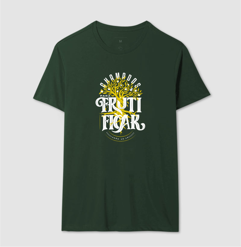 Camiseta - CHAMADOS PARA FRUTIFICAR