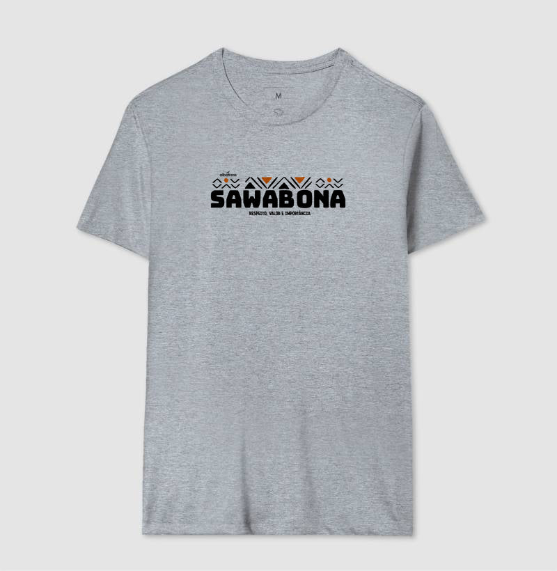SAWABONA - RESPEITO, VALOR E IMPORTÂNCIA