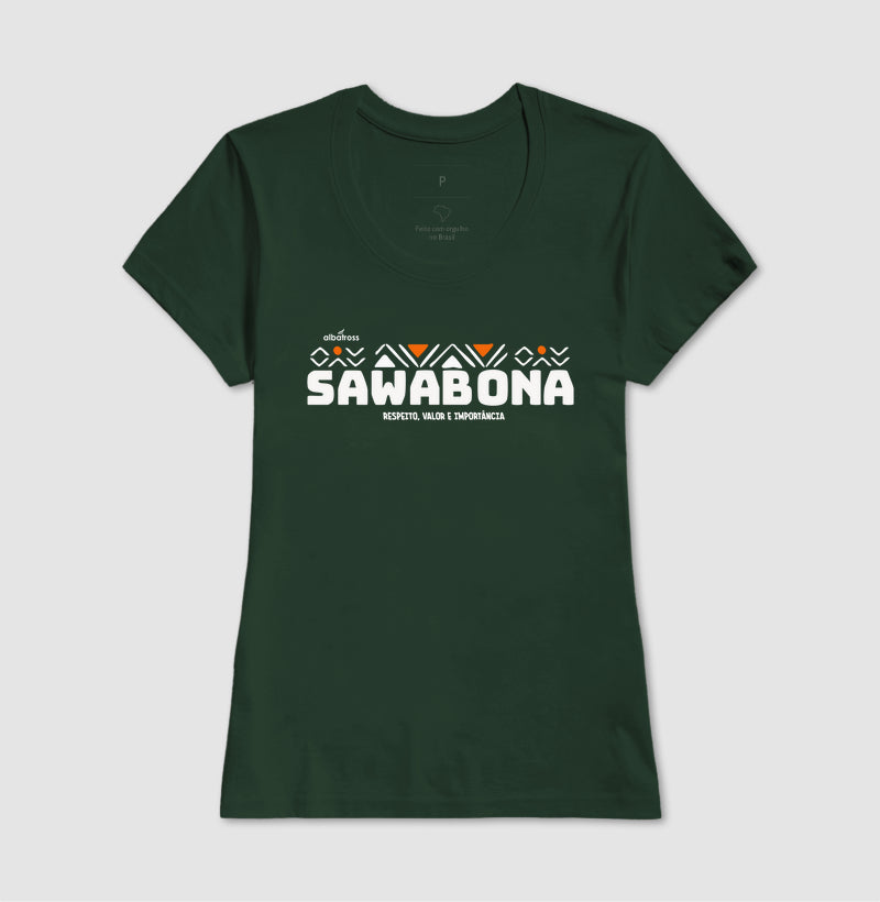 SAWABONA - RESPEITO, VALOR E IMPORTÂNCIA
