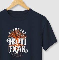 Camiseta - CHAMADOS PARA FRUTIFICAR