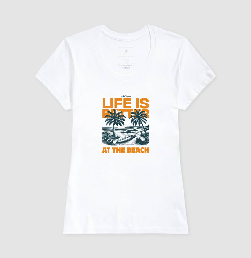 LIFE IS BETTER AT THE BEACH