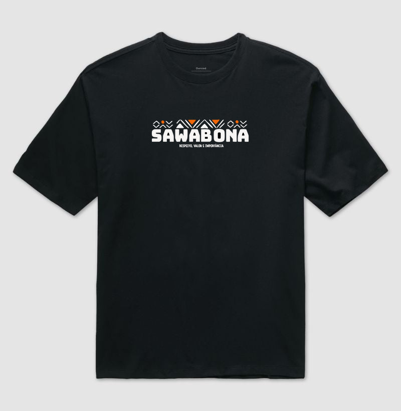 SAWABONA - RESPEITO, VALOR E IMPORTÂNCIA