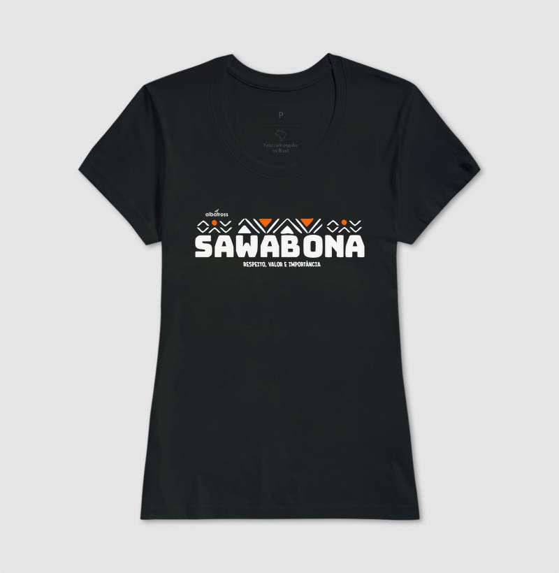 SAWABONA - RESPEITO, VALOR E IMPORTÂNCIA
