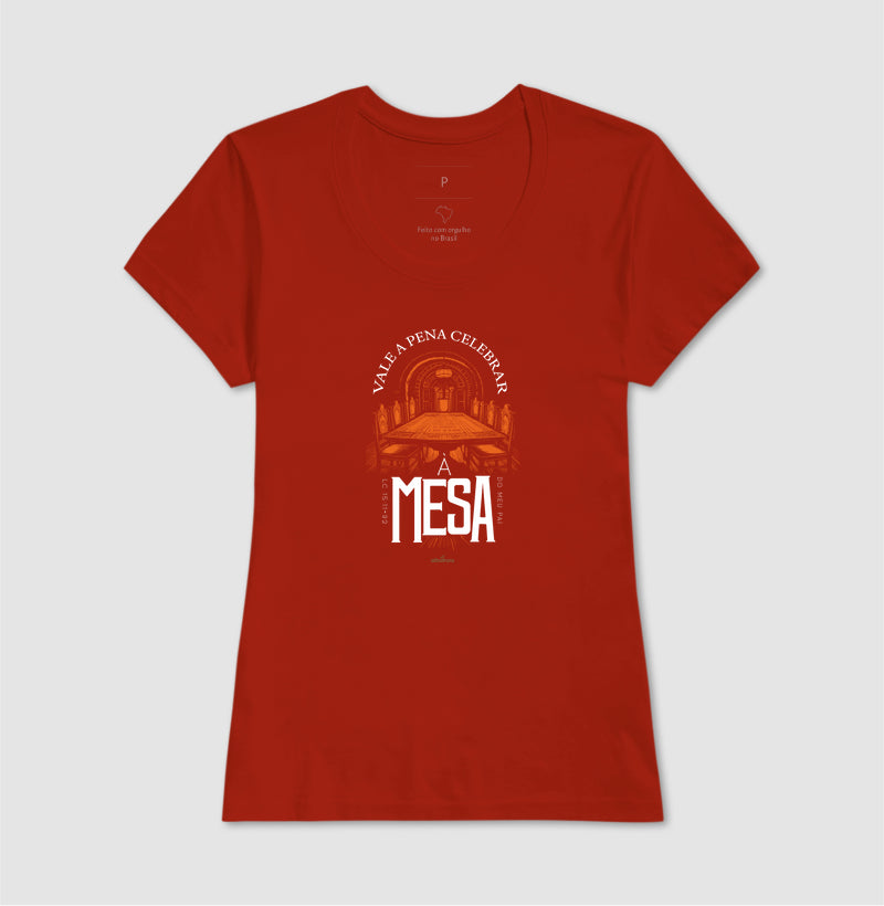 Camiseta - VALE A PENA CELEBRAR A MESA DO PAI