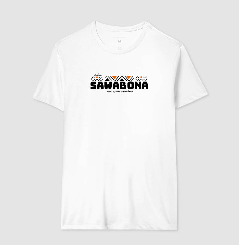 SAWABONA - RESPEITO, VALOR E IMPORTÂNCIA